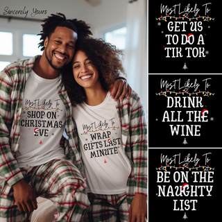 Family Holiday / Christmas Funny Matching Custom - Most Likely To Unisex Shirts