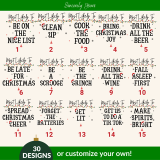 Family Holiday / Christmas Funny Matching Custom - Most Likely To Unisex Shirts