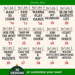 Family Holiday / Christmas Funny Matching Custom - Most Likely To Unisex Shirts