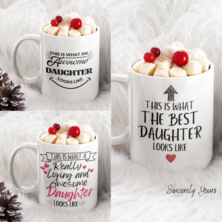 This is What a Daughter Looks Like - Mug