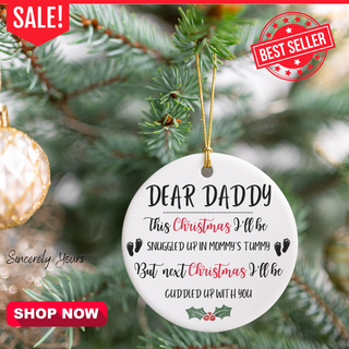 Dear Daddy -  Baby in Tummy  | Christmas Ornament