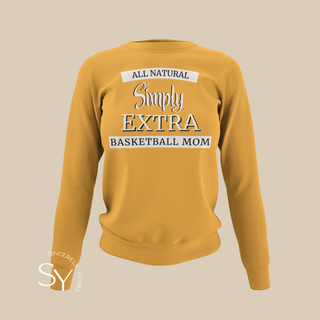 Simply Extra Basketball Mom -  Sweatshirt
