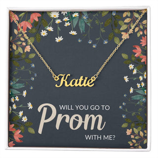 Will You Go To Prom With Me? | Personalized Name Necklace