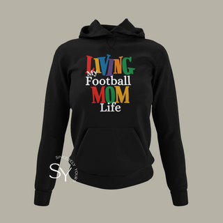 Living My Football Mom Life Tops