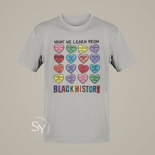 What We Learn From Black History | Candy Hearts Unisex Tops