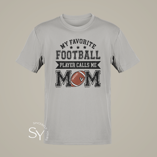 My Favorite Football Player Calls me Mom Tops
