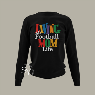 Living My Football Mom Life Tops