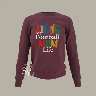 Living My Football Mom Life Tops