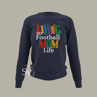Living My Football Mom Life Tops