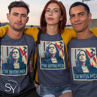 I'm With Her | 2024 Campaign Unisex Tops