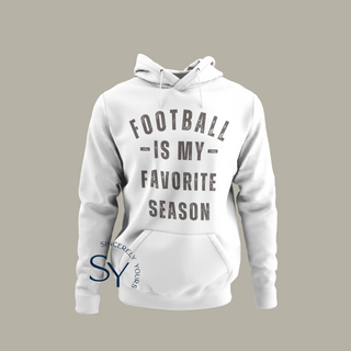 Football is my Favorite Season (Unisex) Hoodie