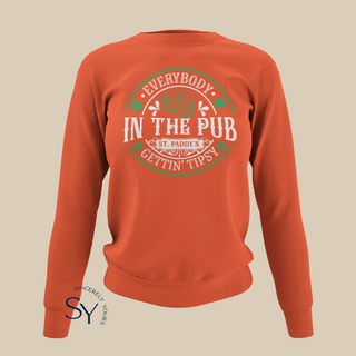 Everybody In The Pub Gettin' Tipsy Sweatshirts & Hoodies