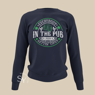 Everybody In The Pub Gettin' Tipsy Sweatshirts & Hoodies