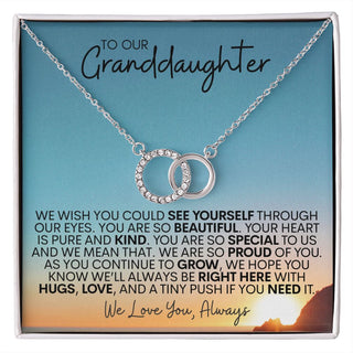 To Our Granddaughter | We Are Proud of You - Perfect Pair Necklace