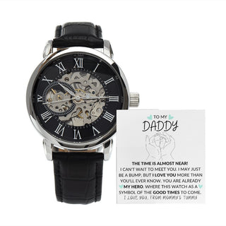 To My Daddy | The Time Is Almost Near - Openwork Watch