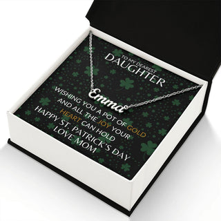 To My Dearest Daughter From Mom | Happy St. Patrick's Day - Custom Name Necklace