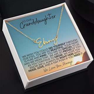 To Our Granddaughter - We Are So Proud of You - Custom Signature Name Necklace